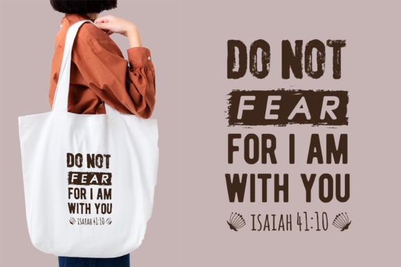 Do Not Fear for I Am with You Faith Tee Review