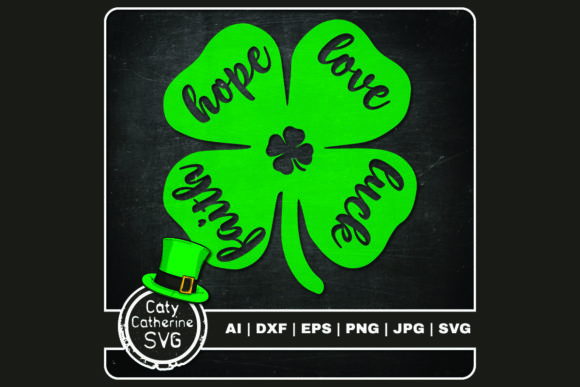 Faith Hope Love Luck Four Leaf Clover Review for Real Projects