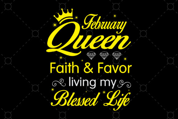 February Queen Faith Favor Blessedlife Review