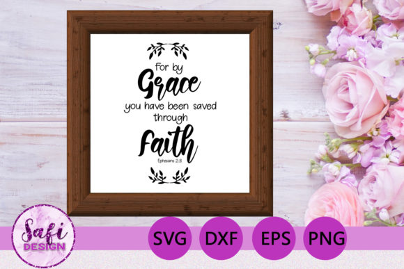 For by Grace Bible Verse SVG DXF EPS PNG Review for Real Projects