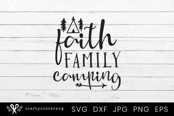 Real-World Test of Faith Family Camping Embroidery Design