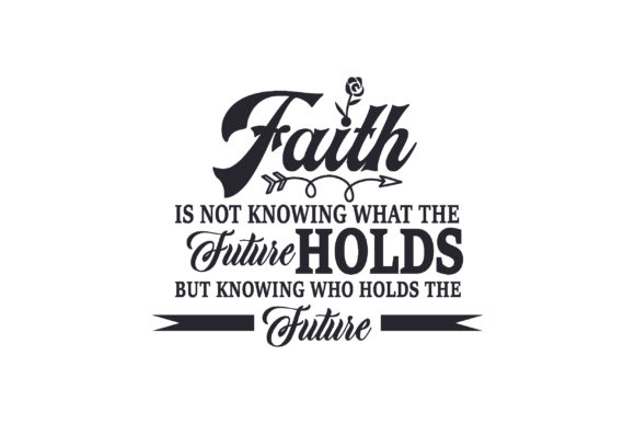 Reviewing Faith is Not Knowing What the Future Hol
